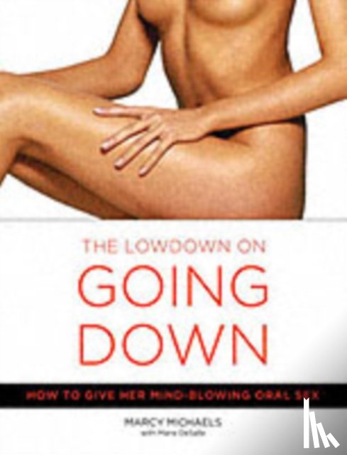 Michaels, Marcy - The Lowdown On Going Down