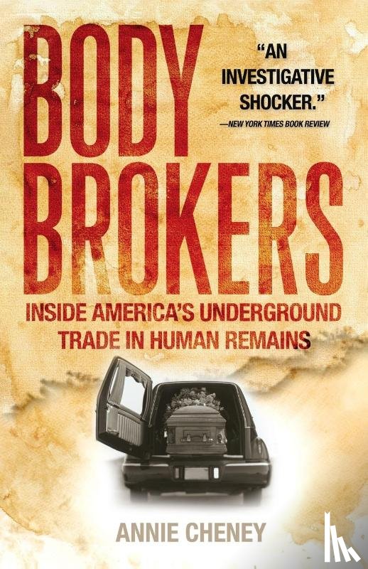 Cheney, Annie - Body Brokers