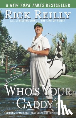 Reilly, Rick - Who's Your Caddy?
