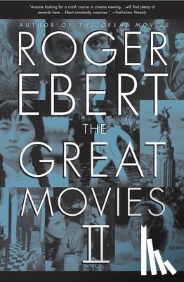 Ebert, Roger - The Great Movies II