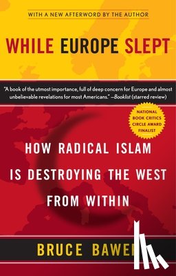Bawer, Bruce - While Europe Slept