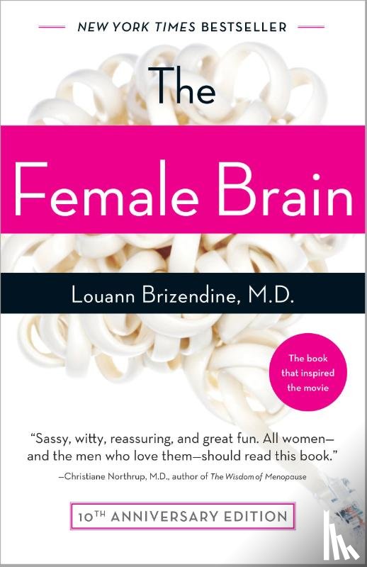 Louann Brizendine, M.D. - Female Brain