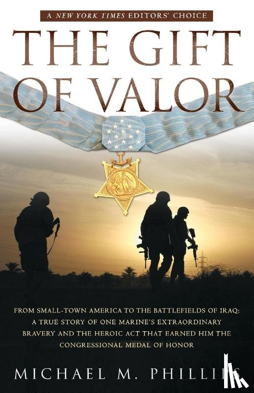 Phillips, Michael M. - The Gift of Valor