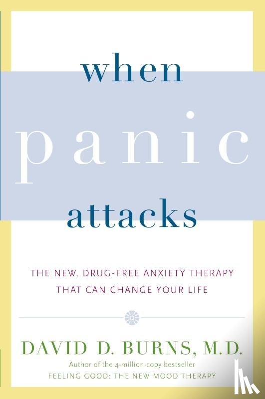 Burns, David D. - WHEN PANIC ATTACKS