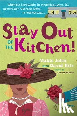 John, Mable, Ritz, David - Stay Out of the Kitchen!