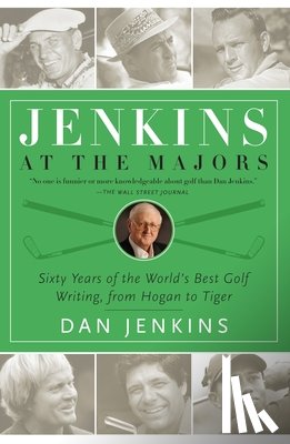 Jenkins, Dan - Jenkins at the Majors