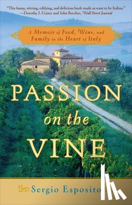 Esposito, Sergio - Passion on the Vine