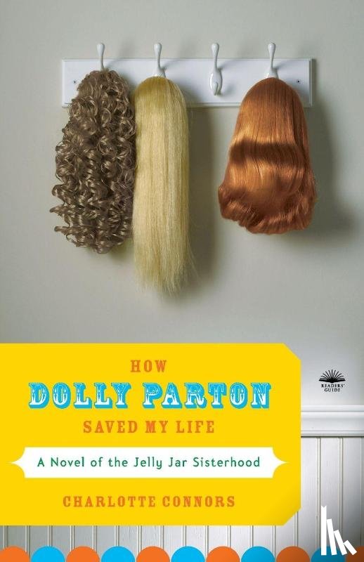 Connors, Charlotte - How Dolly Parton Saved My Life