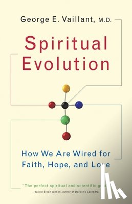 Vaillant, George - Spiritual Evolution