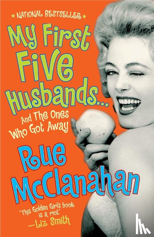 McClanahan, Rue - MY 1ST 5 HUSBANDSAND THE ONES