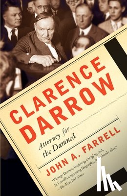 Farrell, John A. - Clarence Darrow