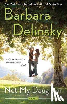 Delinsky, Barbara - Not My Daughter
