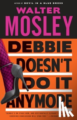 Mosley, Walter - Debbie Doesn't Do It Anymore