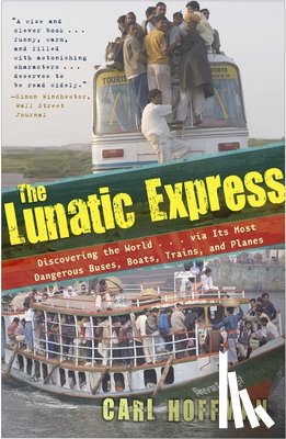 Hoffman, Carl - The Lunatic Express