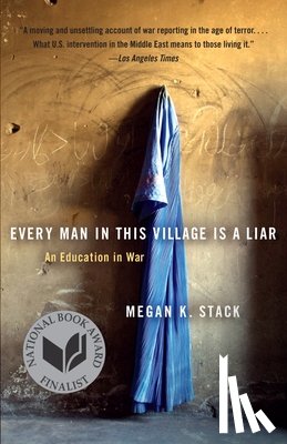 Stack, Megan K. - Every Man in This Village Is a Liar