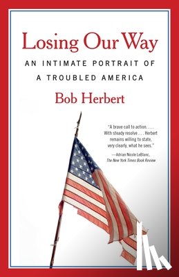 Herbert, Bob - Losing Our Way