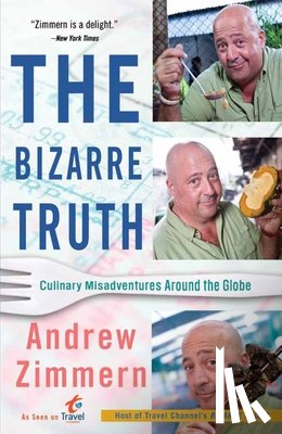 Zimmern, Andrew - The Bizarre Truth
