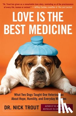 Trout, Nick - Love Is the Best Medicine