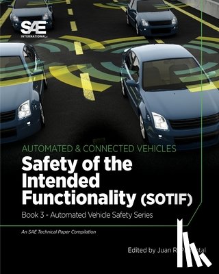 Pimentel, Juan R. - Safety of the Intended Functionality: Book 3 - Automated Vehicle Safety