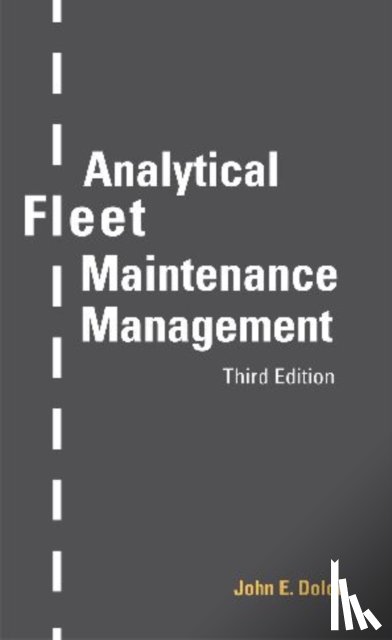 Dolce, John E. - Analytical Fleet Maintenance Management