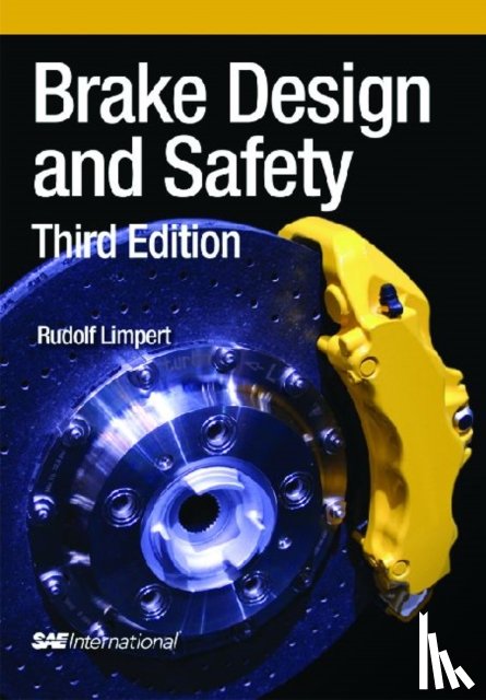 Limpert, Rudolf - Brake Design and Safety