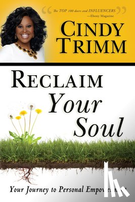 Cindy Trimm - Reclaim Your Soul