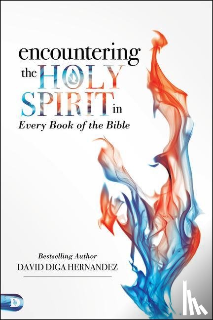 Hernandez, David Diga - ENCOUNTERING THE HOLY SPIRIT I