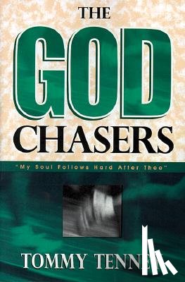Tenney, Tommy - The God Chasers: "My Soul Follows Hard After Thee"