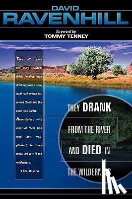 David Ravenhill - They Drank from the River and Died in the Wilderness