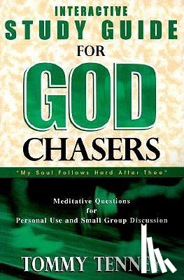 Tenney, Tommy - God Chasers: Interactive Study Guide