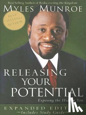 Munroe, Myles - Munroe, M: Releasing Your Potential