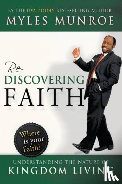 Dr Myles Munroe - Rediscovering Faith