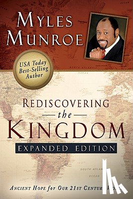 Munroe, Myles - Rediscovering the Kingdom