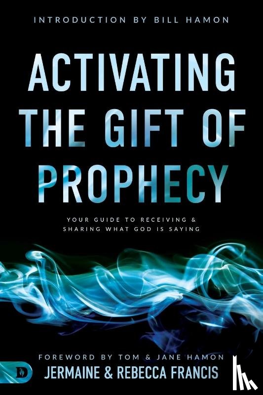 Francis, Jermaine - Activating the Gift of Prophecy