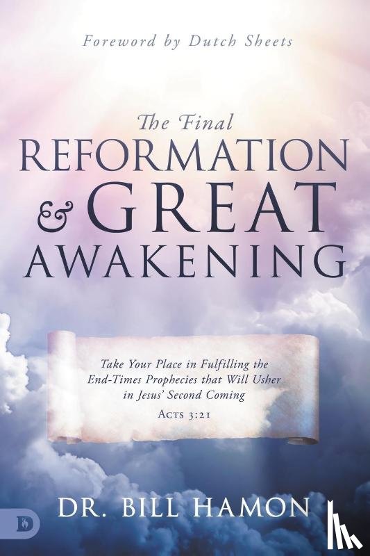 Hamon, Bill - Third and Final Reformation of the Church, The