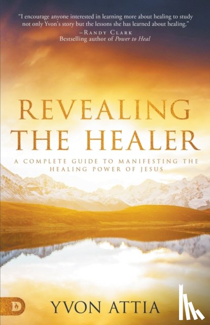 Attia, Yvon - Revealing the Healer