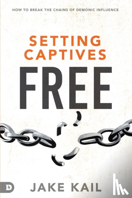 Kail, Jake - Setting Captives Free