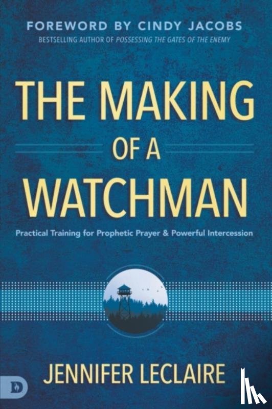 Leclaire, Jennifer - Making of a Watchman, The