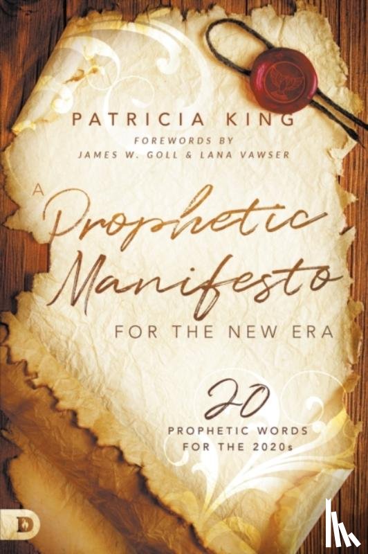 King, Patricia - Prophetic Manifesto for the New Era, A