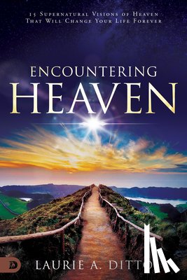 Ditto, Laurie - Encountering Heaven