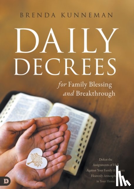 Kunneman, Brenda - Daily Decrees for Family Blessing and Breakthrough
