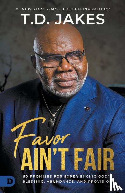 Jakes, T. D. - Favor Ain't Fair