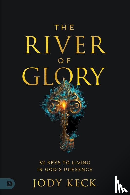 Keck, Jody - The River of Glory