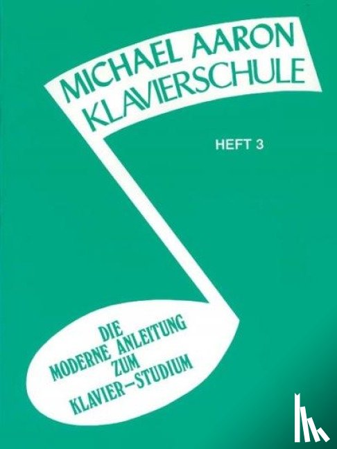 Aaron, Michael - Aaron Klavierschule 3
