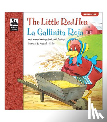 Ottolenghi, Carol - La Gallinita Roja/ the Little Red Hen, Grades Pk - 3 (Keepsake Stories)