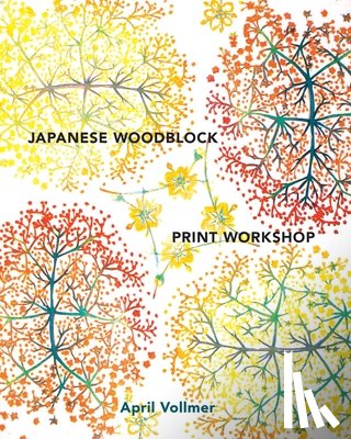 Vollmer, A - Japanese Woodblock Print Workshop