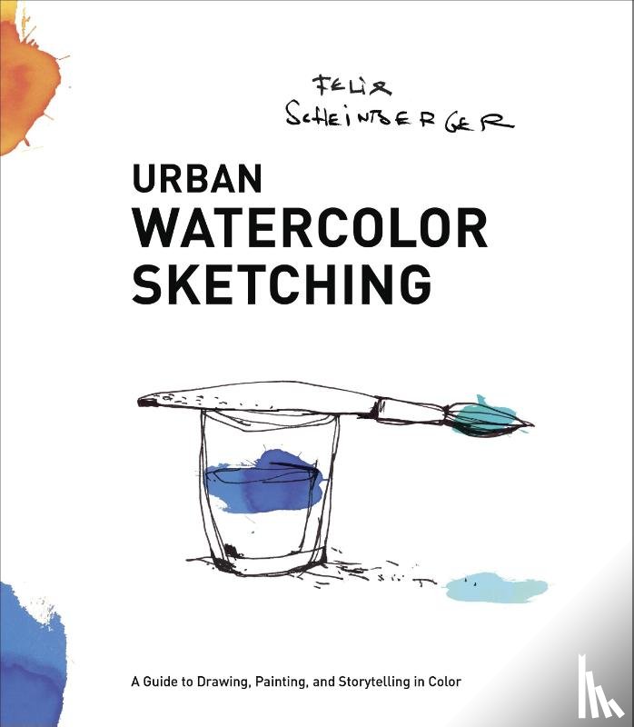 Scheinberger, F - Urban Watercolor Sketching