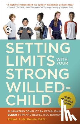 Mackenzie, Robert J. - Setting Limits with Your Strong-Willed Child, Revised and Expanded 2nd Edition