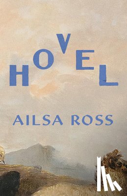 Ross, Ailsa - Hovel