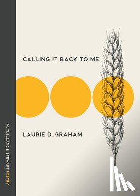 Graham, Laurie D. - Calling It Back to Me